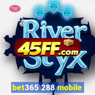 bet365 288 mobile